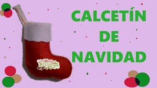 COMO HACER CALCETIN DE NAVIDAD [upl. by Paymar]