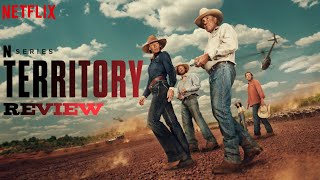 Territory Review Netflixs Latest Thriller Analyzed Territory Netflix Review [upl. by Ardnauqal]