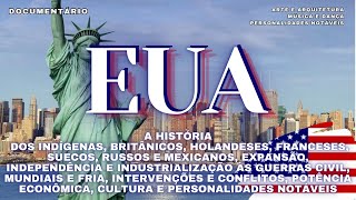 63 🇺🇸 🌏 EUA  Indígena Colonia Européia e Mexicana Guerra e Intervenção Potência  Documentário [upl. by Arinaid]