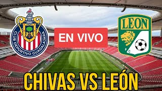 🚨Chivas vs León EN VIVO Jornada 8 de la Liga MX  Noticias Chivas [upl. by Inna879]