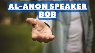 AlAnon Speaker Bob [upl. by Ahsemat955]