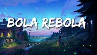 Tropkillaz J Balvin Anitta  Bola Rebola LetraLyrics [upl. by Adnuahsor]