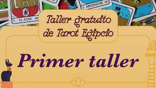 1° Taller Básico de Tarot Egipcio 👁️‍🗨️ [upl. by Anelej]