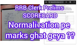 SCORECARD 🥺RRB Clerk pe Keya Mera Normalization pe number kaam ho geya rrbclerk ibpsrrbclerk [upl. by Nalyad]