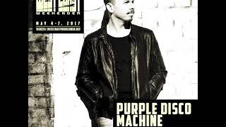 Purple Disco Machine  Live at West Coast Weekender May 6 2017 [upl. by Alekram579]