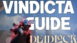 How to play Vindicta like a PRO  Deadlock HERO GUIDE [upl. by Bilicki452]