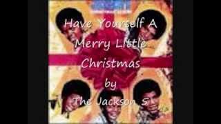 The Jackson 5  Have Yourself A Merry Little Christmas [upl. by Betty]