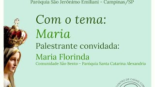 LIVE 31 Maio  Palestra sobre MARIA  ECC [upl. by Offen]