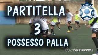 Allenamenti scuola calcio  Esordienti  03  Partite a tema 3 POSSESSO PALLA [upl. by Ailimac]