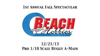 2013 Fall Spectacular Series Finals  Pro Mod Buggy AMain [upl. by Aciretehs]