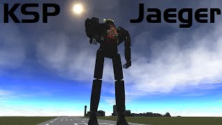 KSP  Pacific Rim Jaeger  Jebsy Danger [upl. by Ivor479]