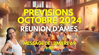 Prévisions octobre 2024  Réunion dâmes 155 ML69 [upl. by Bramwell]