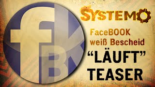 SYSTEMO – Facebook weiß Bescheid „Läuft“Album Teaser  OFFICIAL VIDEO [upl. by Pantin874]