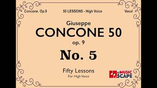 Concone 50 Op9 No5 High Voice 콘코네 고성용 [upl. by Kurzawa652]