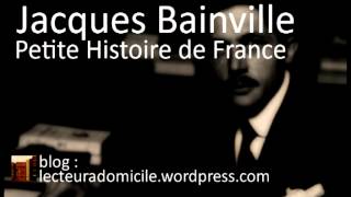 Hughes Capet  Jacques Bainville  Petite Histoire de France  08 [upl. by Georgia]