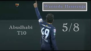 Wanindu Hasaranga 5 wickets in Abudhabi T10 League  5 for 8 runs [upl. by Krock]