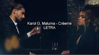 Karol G Maluma  Créeme Lyrics [upl. by Sivat]