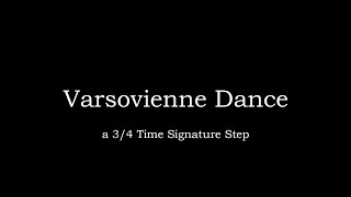 Varsovienne Dance [upl. by Gupta]