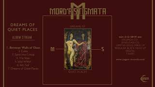 MORD’A’STIGMATA  Dreams of Quiet Places 2019 FULL ALBUM [upl. by Stoecker]