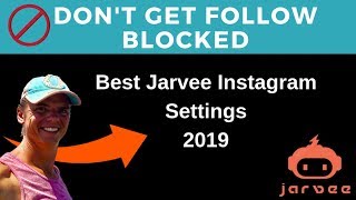 The Best Jarvee Settings For Beginners  Jarvee Instagram Tutorial 2019 [upl. by Elrahc]