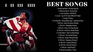 ROCKY 1 2 3 4  Full Soundtrack  ROCKY 1 2 3 4 Best Songs  ROCKY 1 2 3 4 OST [upl. by Ailama603]