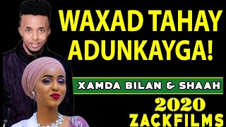 CABDIKARIIN SHAAH amp XAMDI BILAN┇WAXAAD TAHAY ADUUNKAYGA┇LYRICS 2021 [upl. by Tiersten371]