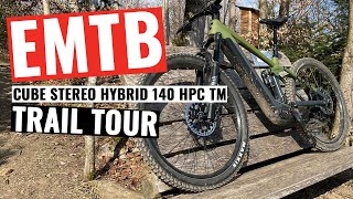 Cube Stereo Hybrid 140 HPC TM 2022  3 Trail Tour EMTB [upl. by Idelia467]