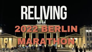 Reliving 2022 Berlin Marathon Journey [upl. by Zwiebel]