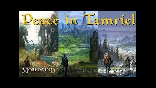 The Elder Scrolls Peace in Tamriel A Relaxing Music Compilation Morrowind Oblivion amp Skyrim [upl. by Assilak]