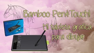 Mi tableta gráfica  Bamboo PenampTouch [upl. by Norah]