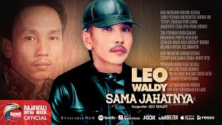 Leo Waldy  Sama Jahatnya OFFICIAL [upl. by Anas]