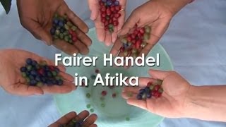 Fairer Handel in Afrika [upl. by Dryden335]