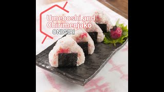 Umeboshi amp Chirimenjako Onigiri [upl. by Enahs96]