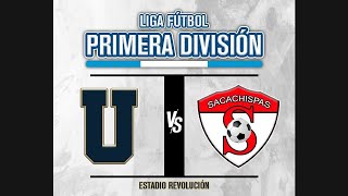 EN VIVO Primera División Universidad vs Sacachispas [upl. by Miuqaoj244]