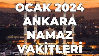 ANKARA Namaz Vakitleri  OCAK 2024 ankara ankaranamazvakitleri [upl. by Donadee]