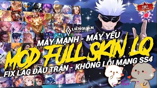 Mod Full 45 Skin Liên Quân Hot Pick v7 Mùa s4 2024 iOS  Android  Hz MOD [upl. by Mueller]