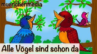 🎵 Alle Vögel sind schon da  Kinderlieder deutsch  Frühlingslied  muenchenmedia [upl. by Assenat]