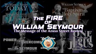 The Message of the Azusa Street Revival  The Fire of William Seymour [upl. by Hada]