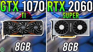 GTX 1070 Ti vs RTX 2060 Super  Big Difference [upl. by Tirb]