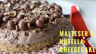 Malteser and Nutella Cheesecake [upl. by Noy53]