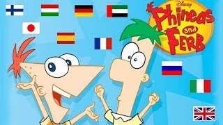 Phineas and Ferb theme song multilanguage [upl. by Sorenson]