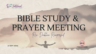 Bible Study and Prayer Meeting 4 September 2024 [upl. by Sale153]