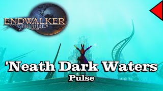 🎼 Neath Dark Waters Pulse 𝐄𝐱𝐭𝐞𝐧𝐝𝐞𝐝 🎼  Final Fantasy XIV [upl. by Narrat]