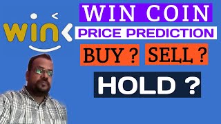 Win  Wink  Coin Price Prediction  Buy  Sell or Hold   HINDI [upl. by Anihc]