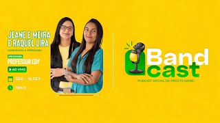 BandCast Eleições Entrevista com Jeanice e Raquel [upl. by Acsehcnarf373]