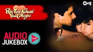 Phir Teri Kahani Yaad Aayee Jukebox  Full Songs  Rahul Pooja Anu Malik [upl. by Vershen]