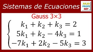 SISTEMA DE ECUACIONES 3×3 POR GAUSS [upl. by Peddada]