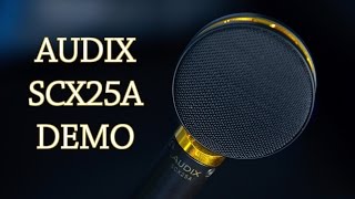 Audix SCX25 Microphone Demo [upl. by Kirit]