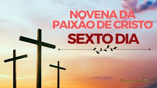 Novena da Paixão de Cristo  Sexto Dia Palavras na Cruz [upl. by Odilo4]