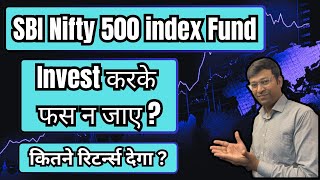 SBI NIFTY 500 Index Fund  sbi nifty 500 index fund nfo  sbi index fund  Mutual funds [upl. by Ashwell]